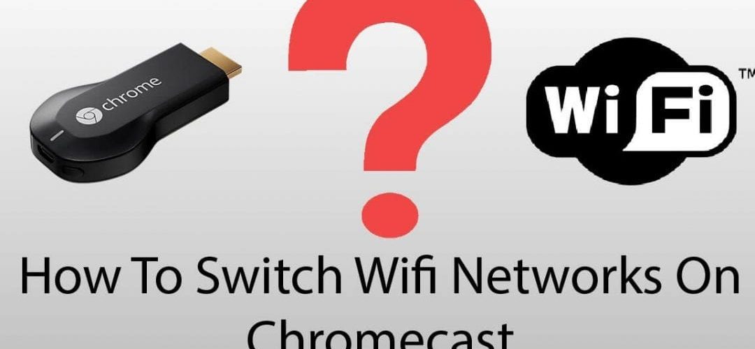 how-to-connect-chromecast-to-wifi-with-password