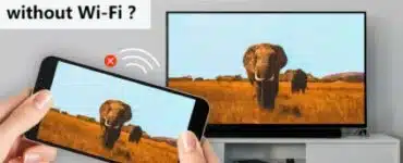 how-to-connect-my-phone-to-my-tv-without-the-internet