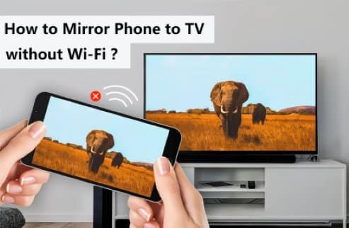 how-to-connect-my-phone-to-my-tv-without-the-internet
