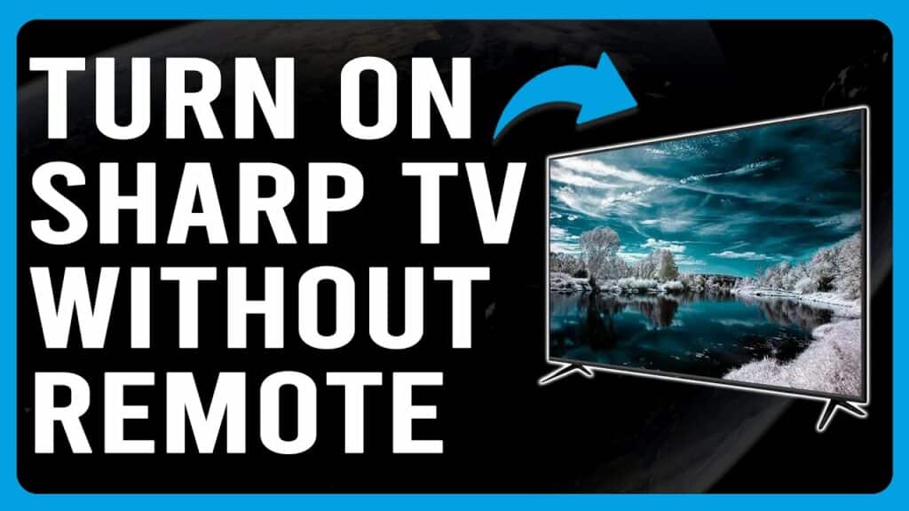 how-to-connect-sharp-tv-to-wifi-without-remote