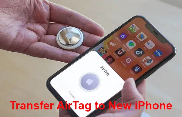 how-to-connect-an-airtag-to-a-different-phone