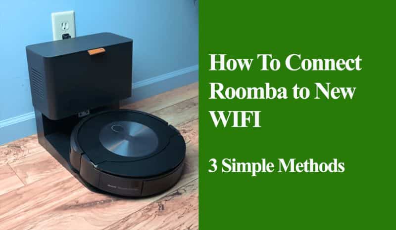 how-to-connect-roomba-to-new-wifi