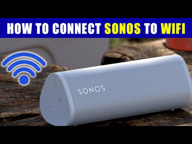 how-to-connect-sonos-speaker-to-wifi